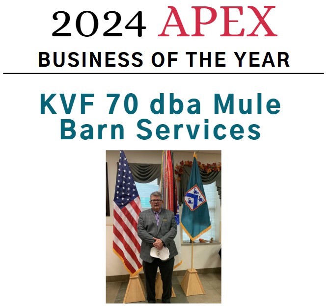 2024 APEX Business of the Year, KVF 70 dba Mule Barn Services